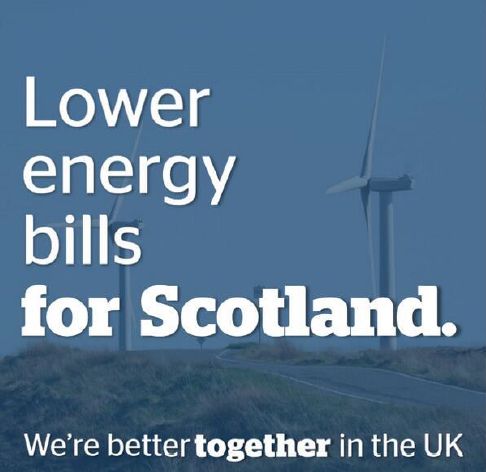 Better Together poster from 2014 promising lower energy bills if we voted No.
