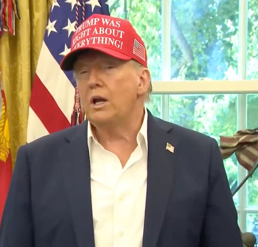 Narcissist Donald Trump actually wearing a hat that says: I Was Right About Everything 