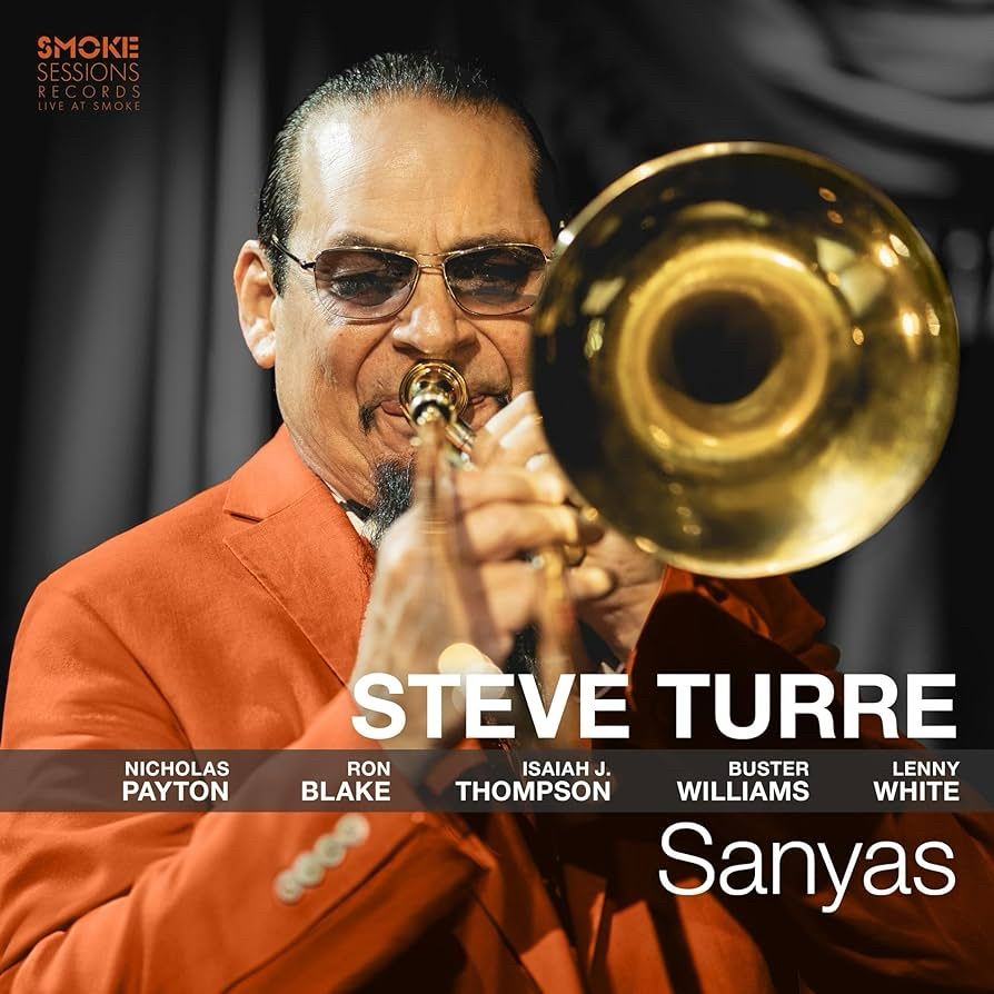 Album cover of Sanyas shows Steve Turre playing the trombone.