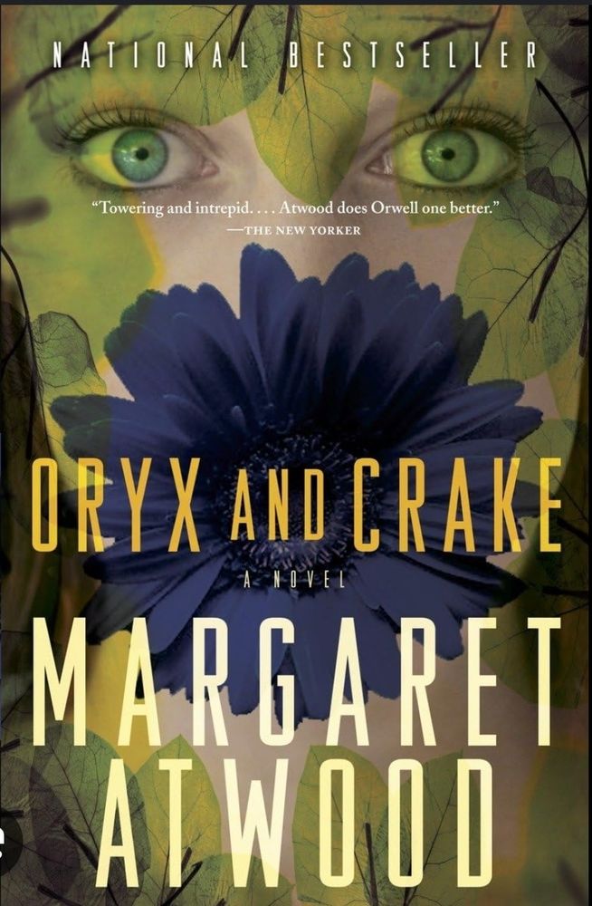 Oryx and Crake, by Margaret Atwood