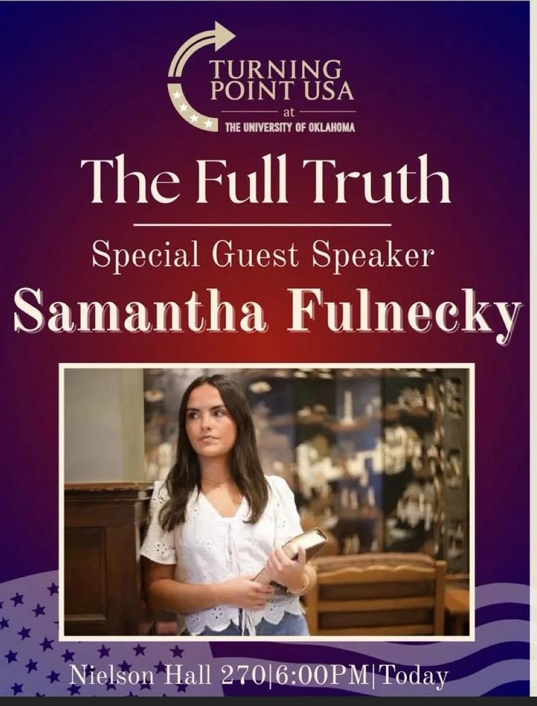 A TPUSA poster called "The Full Truth" with guest speaker "Samantha Fulnecky" 