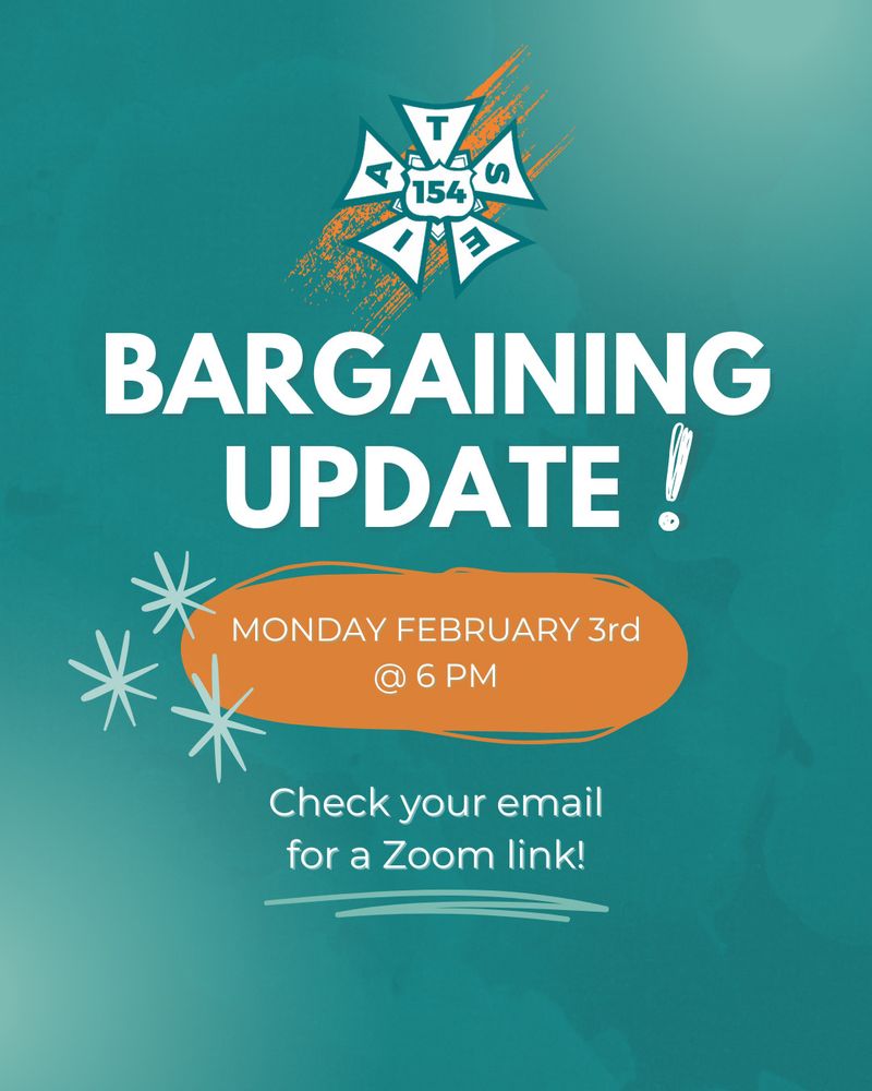 A green and orange info flier with the IATSE 154 logo that reads "Bargaining Update! Monday Feb 3 at 6 PM, check your email for a zoom link!" 