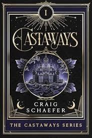 The cover of Castaways by Craig Schaefer