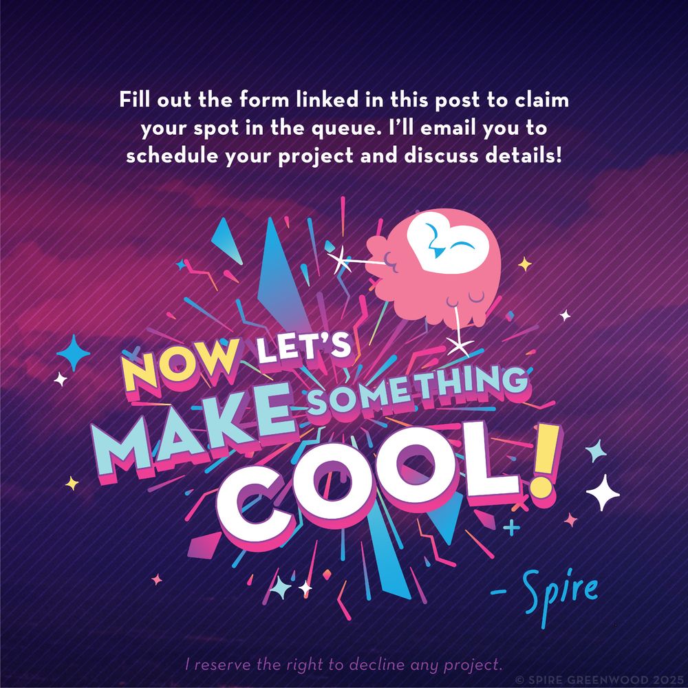 Fill out the form linked in this post and I'll email you to discuss details.