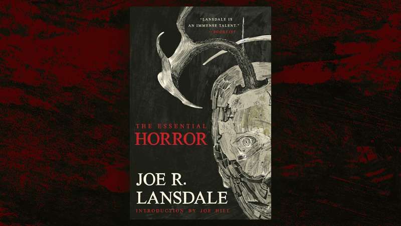THE ESSENTIAL HORROR OF JOE R. LANSDALE 
Art by Dave McKean
Design by Elizabeth Story

https://tachyonpublications.com/product/the-essential-horror-of-joe-r-lansdale/