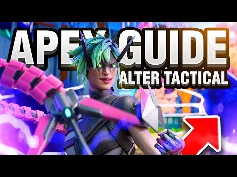 Apex Guide: Quick Tips To Improve Using Alters Tactical
