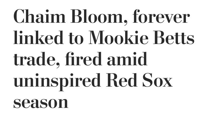 Chaim Bloom, forever linked to Mookie Betts trade, fired by Red Sox