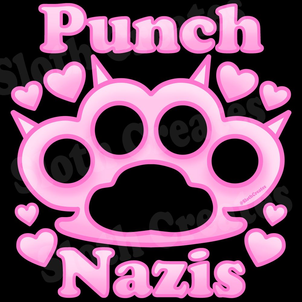 "Punch Nazis" is in pink with a pair of brass knuckles in the middle that resemble a cat paw with small hearts next to it.