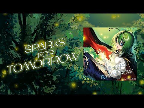 [東方/Touhou Album Demo] Sparks for Tomorrow (Comiket 106)