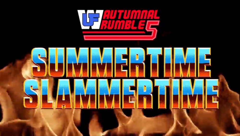 UFW Autumnal Rumble 5 - SUMMERTIME SLAMMERTIME