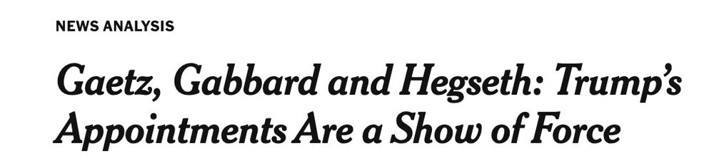 Headline saying 'Gaetz, Gabbard, and Hegseth: Trump's Appointments Are a Show of Force."