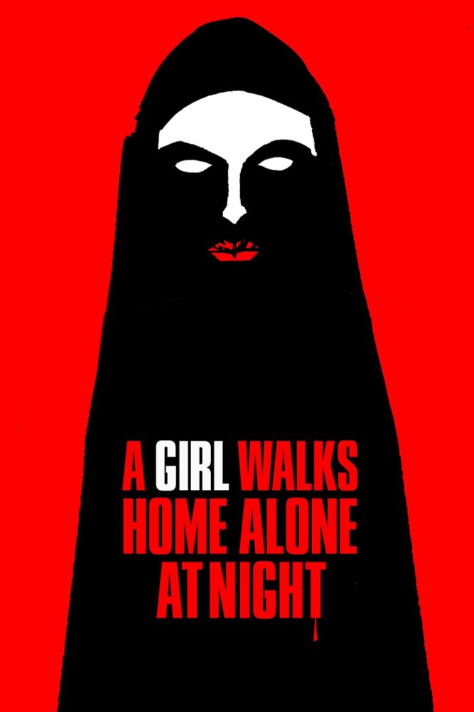The poster for A Girl Walks Home Alone At Night