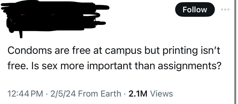 photo of a tweet with the identity redacted that says: Condoms are free at campus but printing isn’t free. is sex more important than assignments?