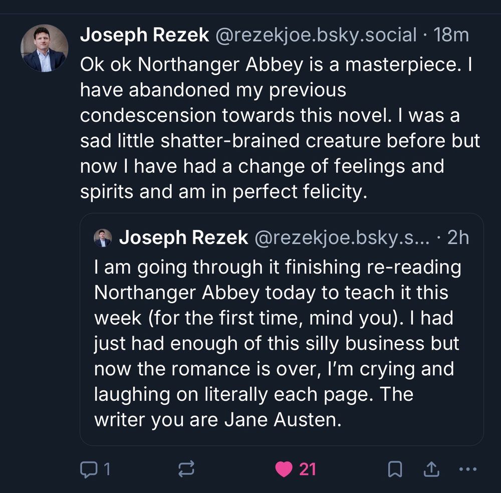 Bluesky posts from Joseph Rezek explaining that he now loves Jane Austen's NORTHANGER ABBEY.