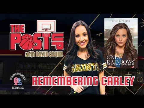 Karen McCord on Only Rainbows | Pelicans Host Carley McCord’s Legacy