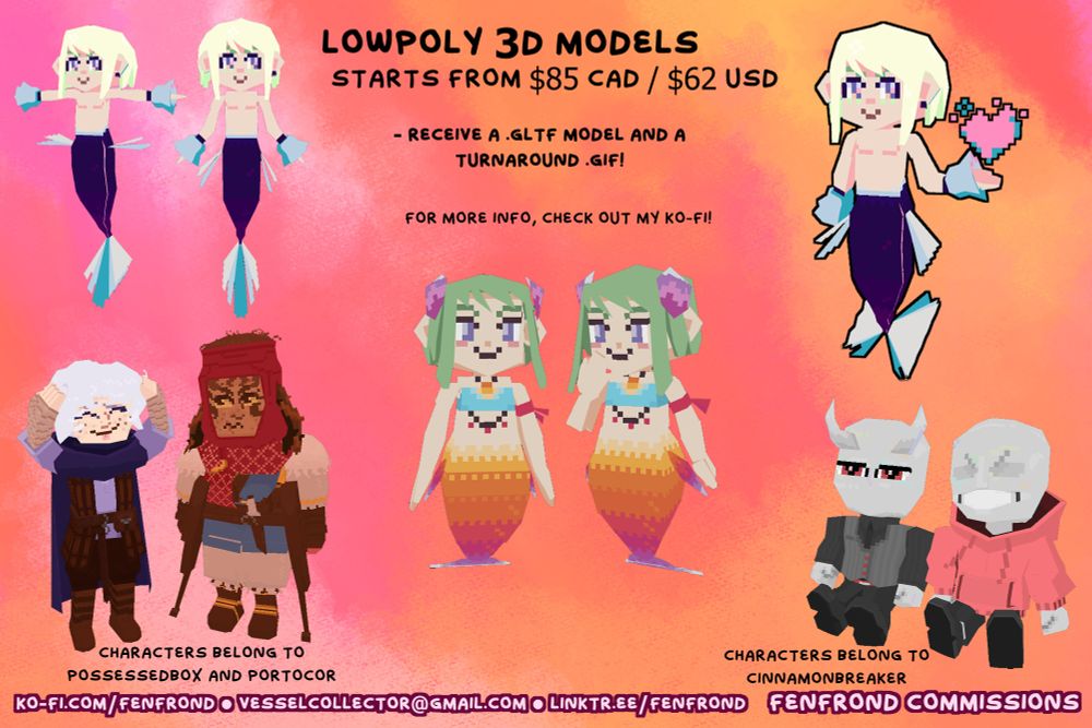 an image advertising commissions for lowpoly 3D models. the examples shown depict a mermaid Lio Fotia from Promare, Leia from Harvest Moon, a pair of characters in fantasy armor (characters belong to possessedbox and portocor), and a pair of characters - one a skeleton in a hoodie and one a mouthless and horned character in formal menswear - belonging to cinnamonbreaker.