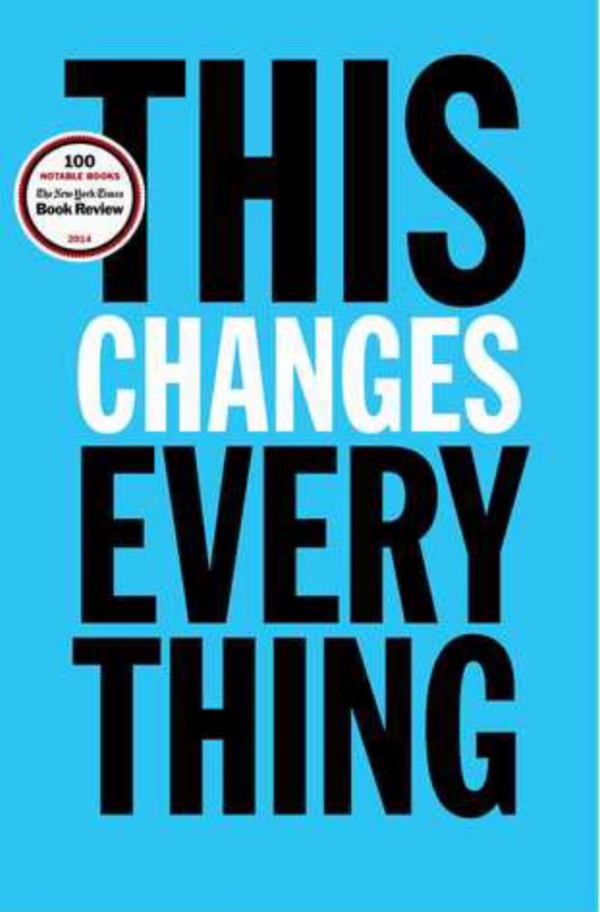 Screenshot of the cover of This Changes Everything by Naomi Klein