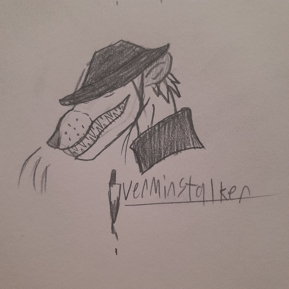 Portrait drawing of an anthropomorphic rat monster with a black coat collar and a black hat with the strings tied behind its razor-toothed jaws. Round ears are pinned underneath the hat to keep it in position. A small mane tufts from the poll. Its snout curls with a black pointy nose and whiskers dangling in front. Its eyes are concealed by the hat, or does it even have any at all?

Underlined handwriting punctuated with a bloody knife drawing reads "Verminstalker", declaring the WIP name of the murderous creature character.