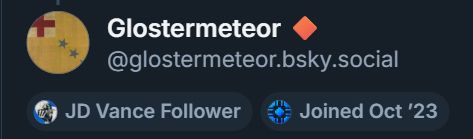 Glostermeteor 🔶
‪@glostermeteor.bsky.social‬

JD Vance Follower

