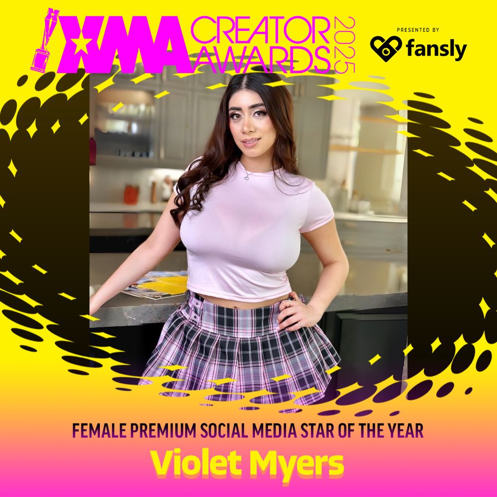 Vote Violet Myers for Female Premium Social Media Star of the Year in the XMA Creator Awards 2025
