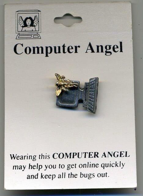 Computer Angel 💻🪽
Wearing this COMPUTER ANGEL may help you to get online quickly and keep all the bugs out.