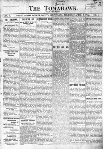 A photo of The Tomahawk Newspaper (White Earth, Becker County, Minn.), April 9, 1903.  Image provided by the Minnesota Historical Society.