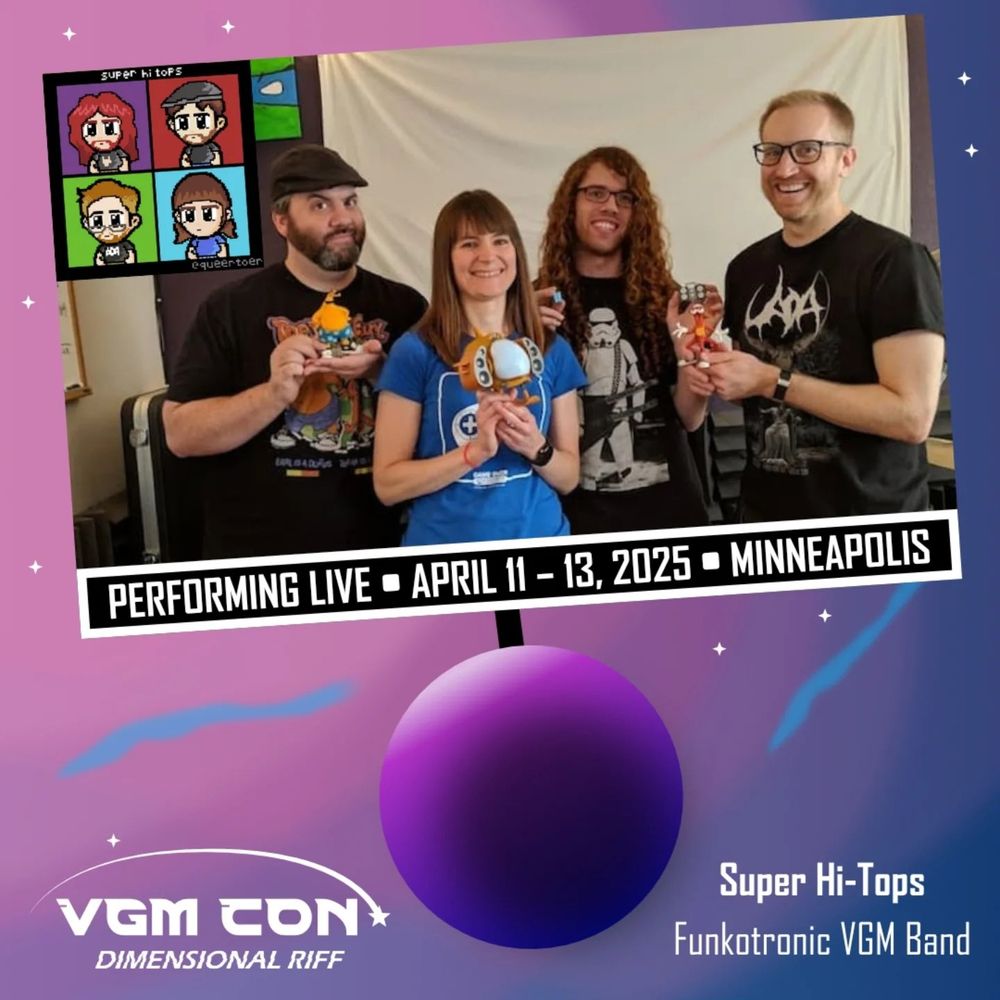 Photo of Super Hi Tops that says "Performing Live April 11-13, 2025 Minneapolis" with the VGM Con Dimensional Riff logo and a caption describing us as a Funkotronic VGM Band 