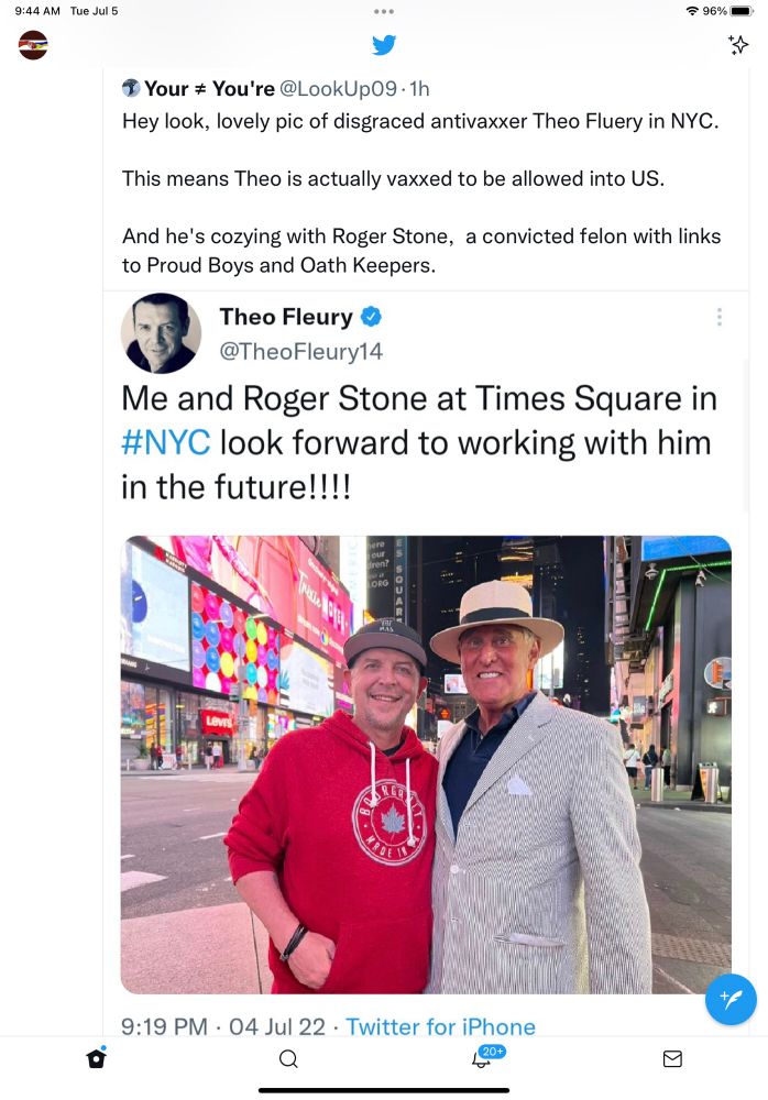 Follow the money Hey look, lovely pic of disgraced antivaxer Theo Fluery in NYC. This means Theo is actually vaxxed to be allowed into US. And he's cozying with Roger Stone, a convicted felon with links to Proud Boys and Oath Keepers.