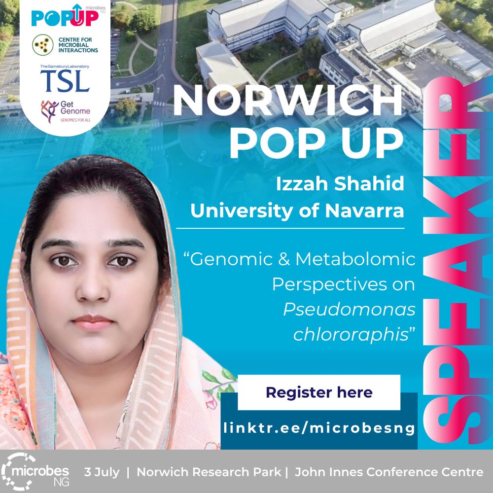 Promotional poster for the "Norwich Pop Up" event featuring Izzah Shahid from the University of Navarra as a speaker. The title of her talk is: “Genomic & Metabolomic Perspectives on Pseudomonas chlororaphis.” The poster includes a formal photo of Izzah wearing a light pink and floral-patterned headscarf. Behind her is an aerial view of the Norwich Research Park. Logos for "microbesNG PopUp," the Centre for Microbial Interactions, The Sainsbury Laboratory, and GetGenome are displayed at the top left. A bold vertical pink text reads "SPEAKER" on the right side. The event is on 3 July at the John Innes Conference Centre. A registration link is provided: linktr.ee/microbesng.