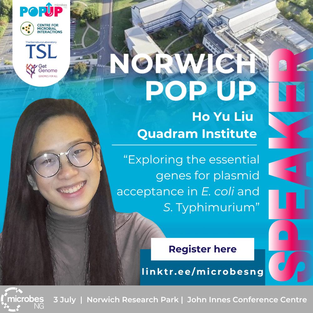 Promotional poster for the "Norwich Pop Up" event featuring Ho Yu Liu from the Quadram Institute as a speaker. The title of her talk is: “Exploring the essential genes for plasmid acceptance in E. coli and S. Typhimurium.” The poster includes a smiling photo of Ho Yu wearing glasses and a grey top. Behind her is an aerial view of the Norwich Research Park. Logos for "microbesNG PopUp ," the Centre for Microbial Interactions, The Sainsbury Laboratory, and GetGenome are displayed at the top left. A bold vertical pink text reads "SPEAKER" on the right side. The event is on 3 July at the John Innes Conference Centre. A registration link is provided: linktr.ee/microbesng.