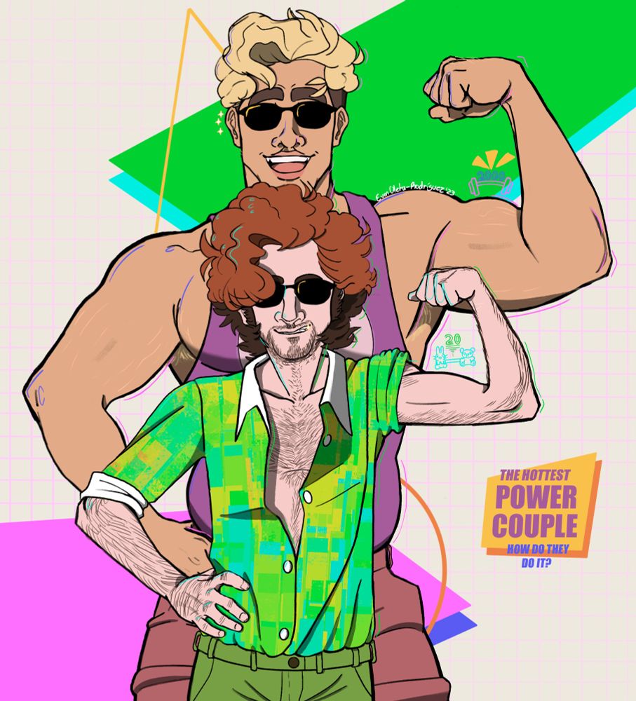 Cyrus (front) in a green and blue patterned button-up, wearing sunglasses; flexing.
Oliver (back) in a purple tank top, wearing sunglasses; flexing.
The background features geometric patterns. Inside a quadrilateral shape are the words “The Hottest Power Couple | How do they do it?”