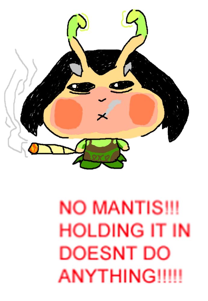 Mantis smoking and trying to hold in the smoke like that parappa meme