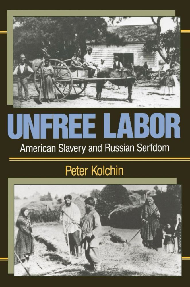 Unfree Labor — Harvard University Press