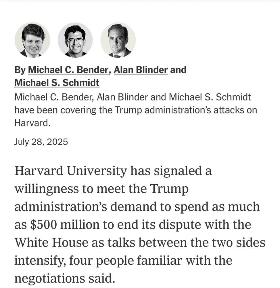 Harvard University has signaled a willingness to meet the Trump administration's demand to spend as much as $500 million to end its dispute with the White House as talks between the two sides intensify, four people familiar with the negotiations said.