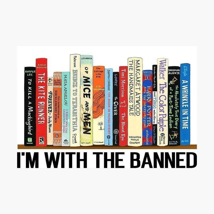 Image features a range of challenged/bans books on a shelf with the writing below reading ‘I’m with the banned’.