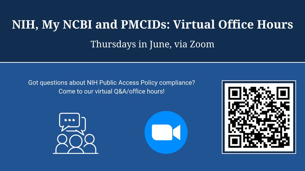 NIH, My NCBI, and PMCIDs virtual office hours announcement for Thursdays in June via Zoom, with a QR code for access