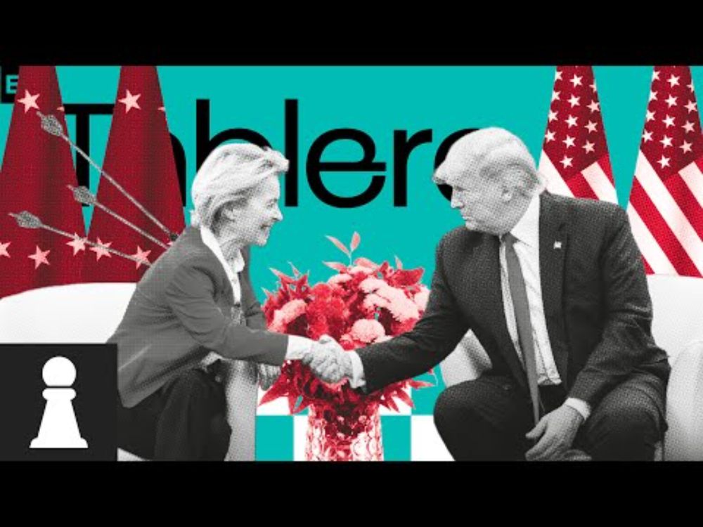 ♟ Humillación europea en la mesa de los aranceles | EL TABLERO