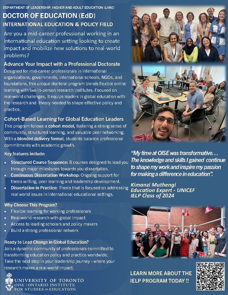 We’re excited to kick off recruitment for the 2026 cohort of OISE’s prestigious online EdD in International Leadership and Policy!

Are you passionate about shaping the future of global education? This innovative program is designed for experienced educators and leaders who are ready to drive meaningful change on an international scale.

📅 Applications open in Fall 2025 — but you can get a head start now.
👉 Sign up https://www.surveymonkey.com/r/LHAEPSML to receive updates and invitations to upcoming information sessions.
📘 Explore the program details, key dates, and inspiring stories from future graduates through the links below.
