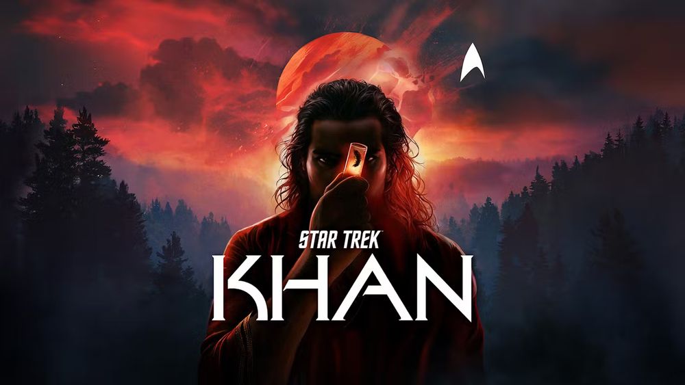 Promo graphic for Star Trek: Khan. A forested wilderness landscape in the background, beneath a blood-red sun and crimson-clouded sky. In the foreground, the partially silhouetted figure of Khan Noonien Singh, holding up a vial that contains a Ceti Eel. White text in front of him reads: STAR TREK KHAN