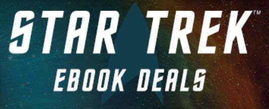 graphic that reads: STAR TREK eBOOK DEALS in classic Star Trek font