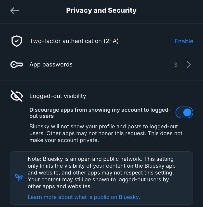 Privacy and security settings
Discourage apps from showing my account to logged-out users