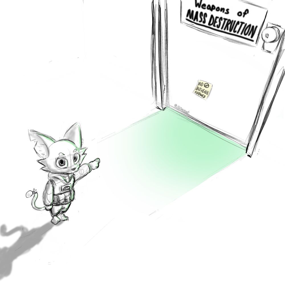 Small furry cat named "Shithead" pointing at a door labeled "Weapons of MASS DESTRUCTION" with a small sticky note at his eye level that reads "No shitheads allowed"
