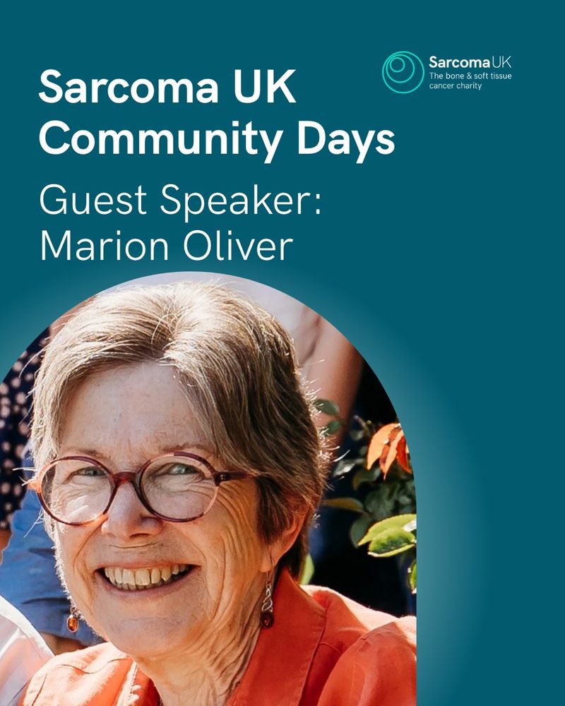 Text reads 'Sarcoma UK Community Days. Guest Speaker: Marion Oliver