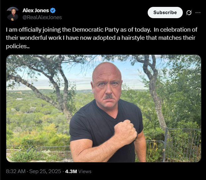 Alex Jones tweet where he is wearing a hitler mustache and announcing he's joining the democratic party