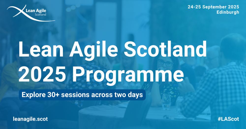 Lean Agile Scotland 2025 programme
