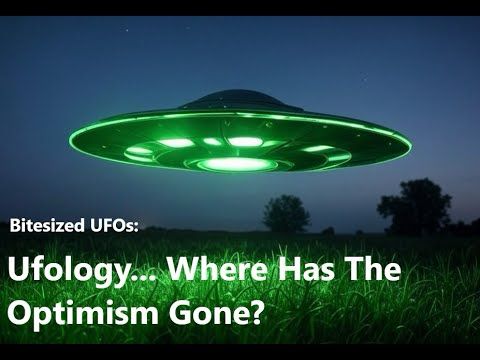 Ufology... Where Has The Optimism Gone?