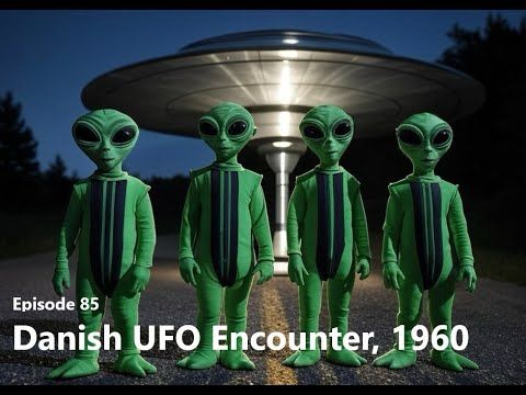 Bitesized UFOs #085: Danish UFO Encounter, April 1960