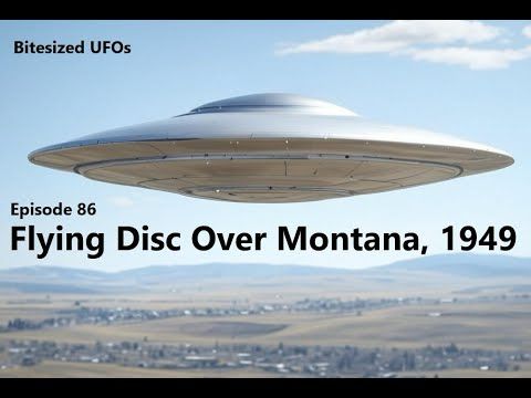 Bitesized UFOs #086: Flying Disc Over Montana, April 1949