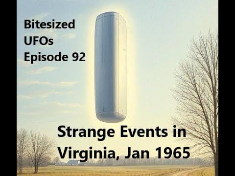 Bitesized UFOs #092: Strange Events in Virginia, January 1965