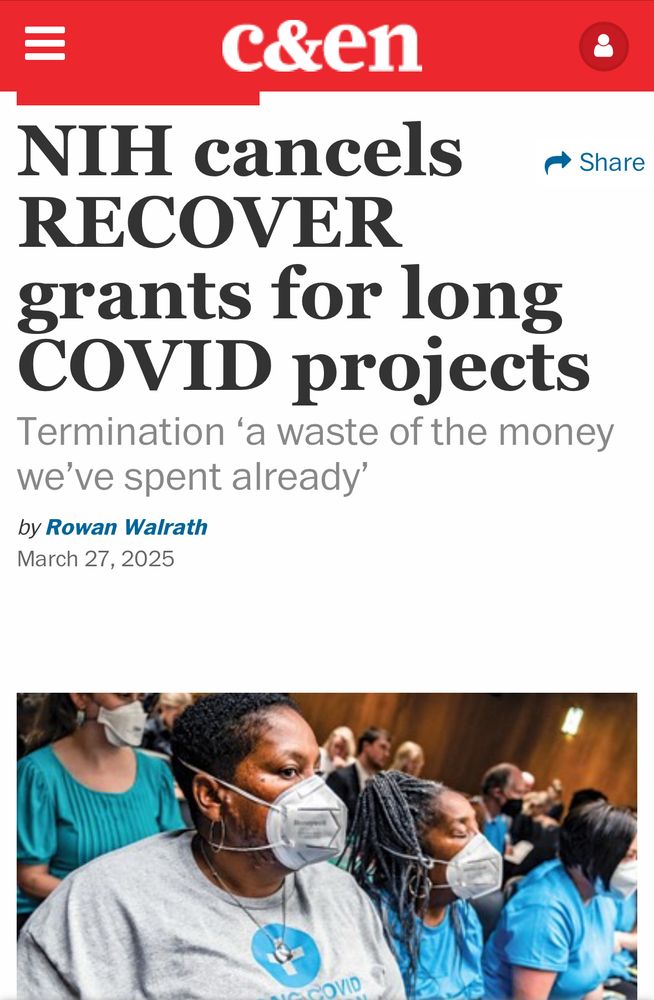 Screenshot of the top of an article from March 27 2035 about the termination of RECOVER grants for LC which can be found here: https://cen.acs.org/policy/research-funding/NIH-cancels-RECOVER-grants-long/103/web/2025/03